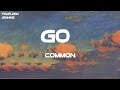 Common GO Lyrics mp3