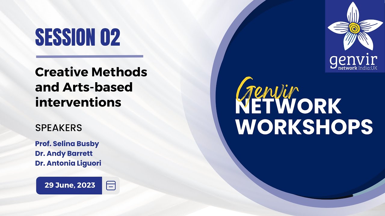 GenViR Network Workshop | Session 02 | Creative Methods and Arts-based interventions