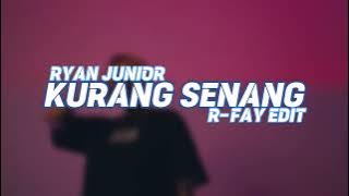 Download lagu KURANG SENANG - RYAN JUNIOR - R-FAY RMX (MDZZA)