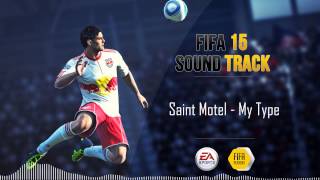 Saint Motel - My Type (FIFA 15 Soundtrack) Resimi