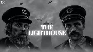 The Lighthouse (2019) - Me and the Devil edit