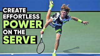 How To Create Effortless Power on the Serve - Tennis Lesson