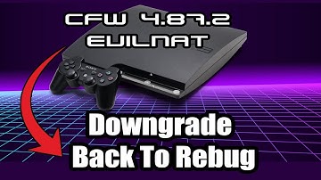How To Downgrade Your PS3 CFW From Evilnat Back To Rebug