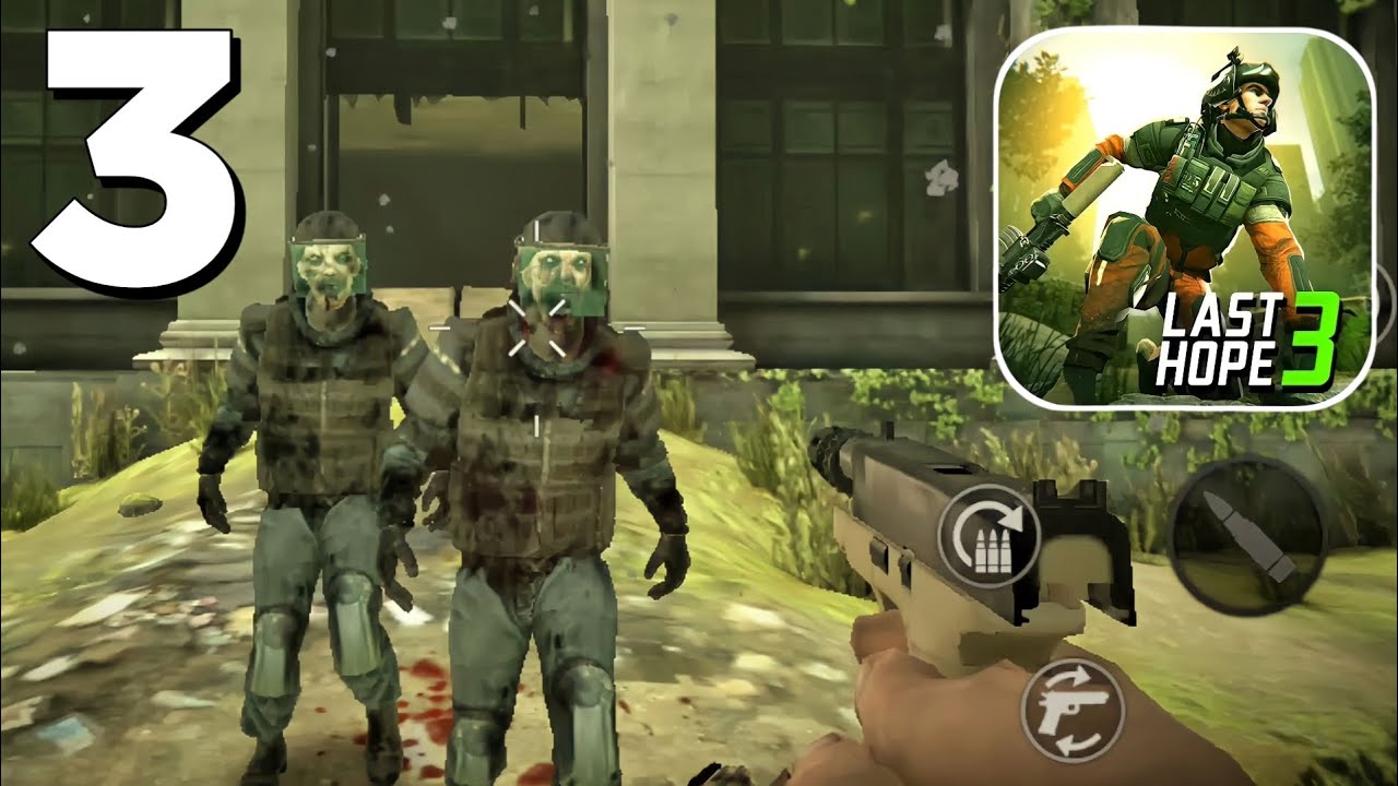 LAST HOPE 3 SNIPER ZOMBIE WAR Gameplay Part 3 (Android