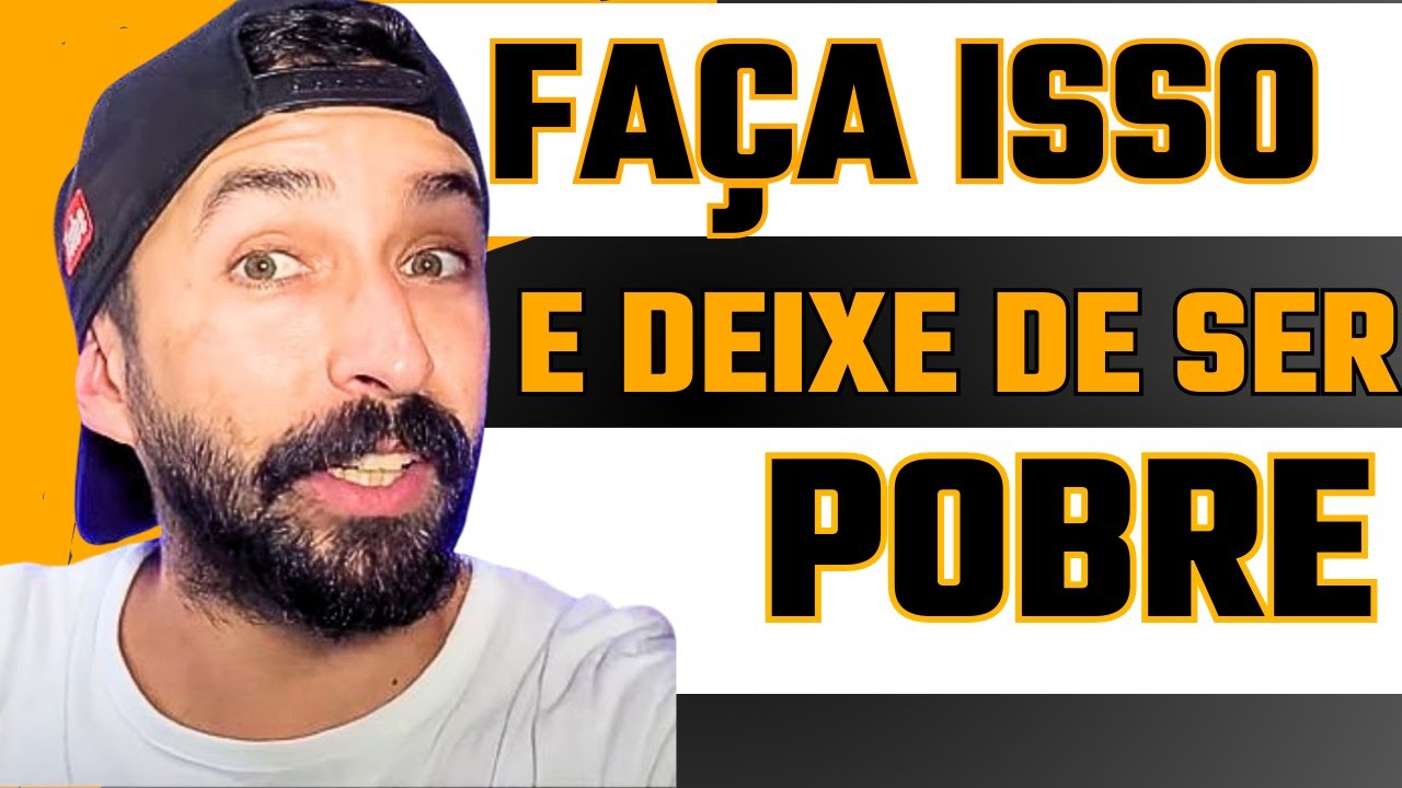 POR FAVOR, ISSO MUDA SUA VIDA DE POBRE - YouTube