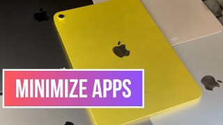 How to Minimize Apps in iPad | 2025