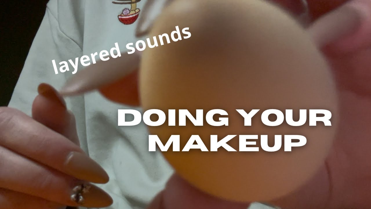 ASMR doing your Makeup | Layered Sounds & Visual Triggers | No Talking ...