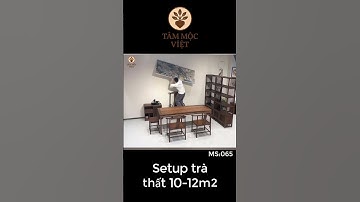 TRÀ THẤT 10–12m² CHUẨN GU | Phòng trà tiếp khách –nghỉ ngơi –đọc sách cho nhà phố nhỏ | Tâm Mộc Việt