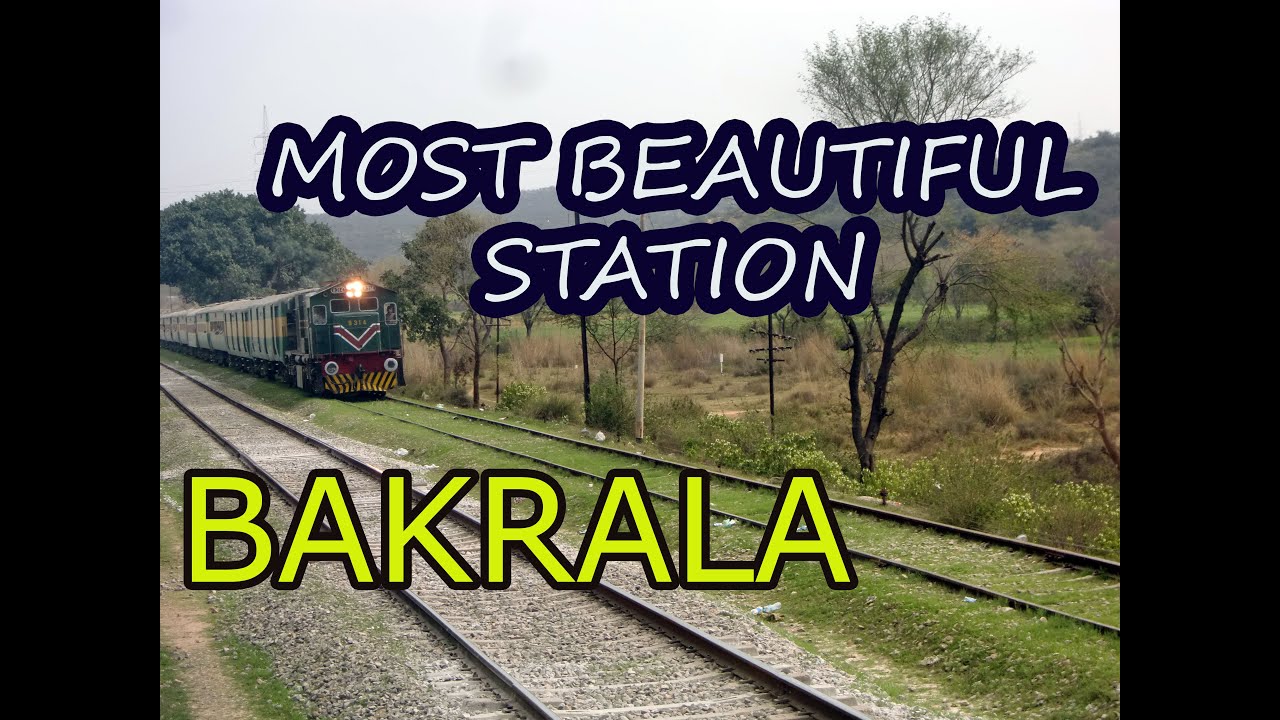 Beauty of BAKRALA Railway Station surrounded by mountains | Rail Fanning | Pakistan Railways