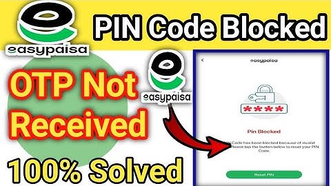 Easypaisa Pin blocked Otp not received | Easypaisa pin code reset CNIC problem