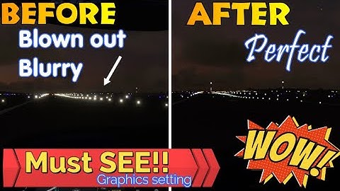 MSFS 2020 Best Graphics Setting For Night flights After World Update 6 & Sim 5 update. Fly at NIGHT?