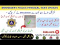 Motorway police physical test start   which documents are require for physical  jpo  nhmp jobs