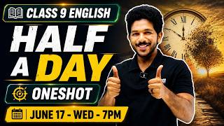 Class 9 | English | Half A Day | Oneshot | Exam Winner