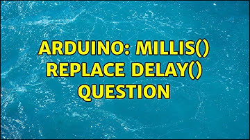 Arduino: millis() replace delay() question