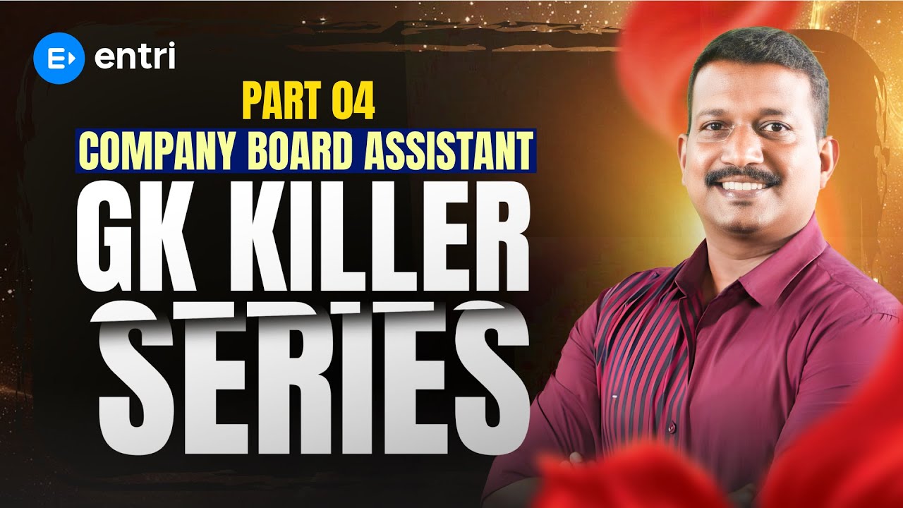 🔥 Company Board Assistant Hot Topics Series 🔥 | Pradeep Sir | Part -04 | Entri