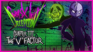Fantasy Vault: Deception - Chapter III: The V Factor