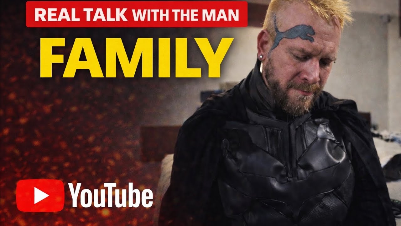 REAL TALK WITH THE MAN - FAMILY
