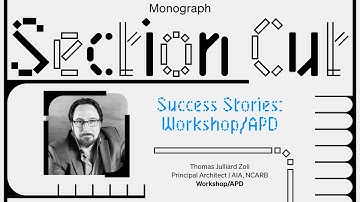 Success Stories: Workshop/APD (w/ Thomas Julliard Zoli, Principal Architect of Workshop/APD)