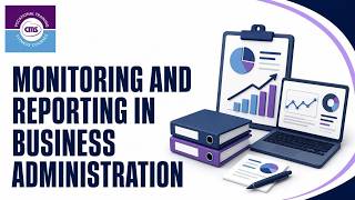 6.4 Monitoring and Reporting in Business Administration