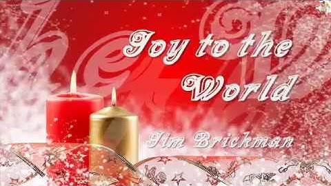 JOY TO THE WORLD : Jim Brickman