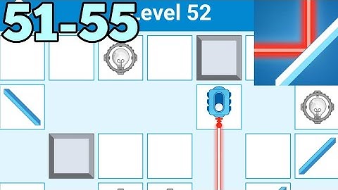 Laser Puzzle - Logic Game Level 51 52 53 54 55 3-Star Android Walkthrough