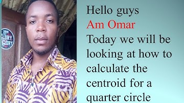 CENTROID. HOW TO CALCULATE THE CENTROID FOR A SEMI-CIRCLE