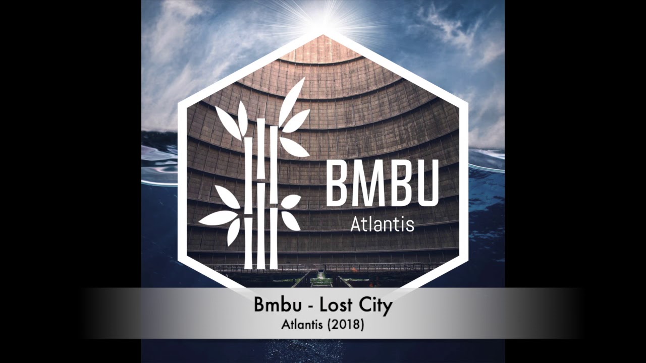 Watch Bmbu - Lost City on YouTube Watch Bmbu - Lost City on YouTube