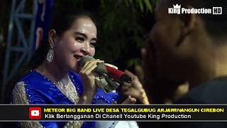 KETEMU MANTAN - Novi KD - Meteor Big Band Live Desa Tegalgubug Arjawinangun Cirebon