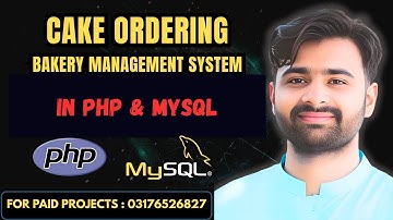 Online Cake Ordering Application in PHP | CS619 Final Year Project | Bakery Management System