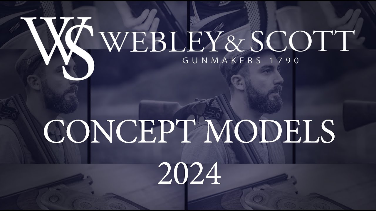 Webley & Scott - CONCEPT & NEW MODELS 2024 - Exclusive!