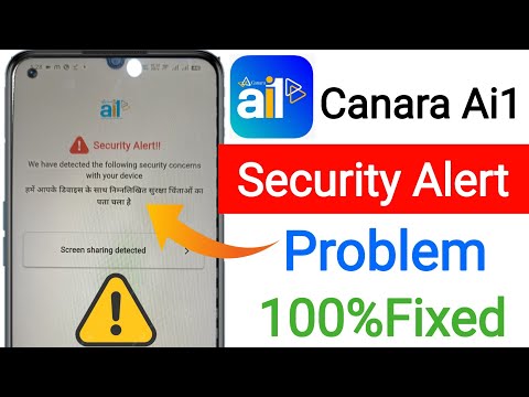 Canara ai1⚠️Security Alert! We have detected following security concerns with your device 100% Fixed
