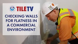TileTV: Checking Walls for Flatness in a Commercial Environment (S2;Ep14)