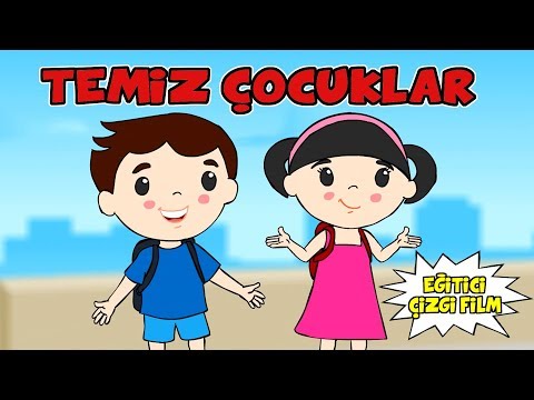 TEMİZ ÇOCUKLAR | Eğitici Çizgi Film