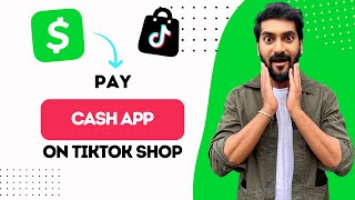 How To Pay With Cash App On TikTok Shop (Best Method)