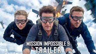 Mission: Impossible 9 (2027) | Tom Cruise, Amanda Seyfried, Ryan Gosling | Concept Trailer