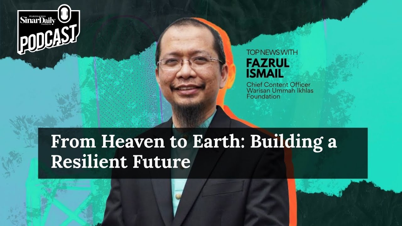 [TOP NEWS PODCAST] From Heaven to Earth: Building a Resilient Future