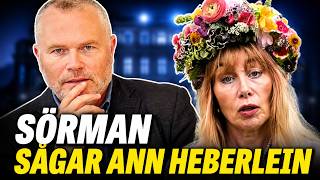 Richard Sörman sågar Ann Heberlein