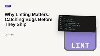 Linting & Code Quality - Web development basic Series: Why Linting Matters: Catching Bugs Before The