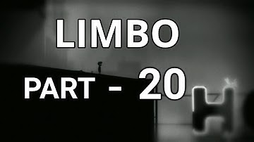 LIMBO WALKTHROUGH (PART-20)!!