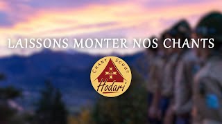 Laissons Monter Nos Chants Chant Scout