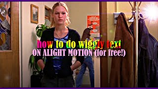 how to do wiggly text (my intro text) effect for free on alight motion!