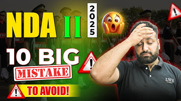 NDA Preparation Mistakes | 10 Things to Avoid Before the Exam | Success Tips for Aspirants #nda