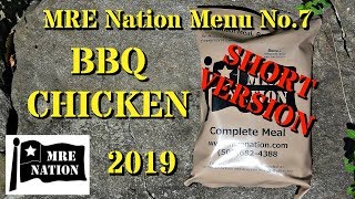 MRE Review: MRE Nation Menu No.7 BBQ Chicken **Short Version**