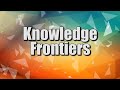 BeachTV - Knowledge Frontiers - Episode 01
