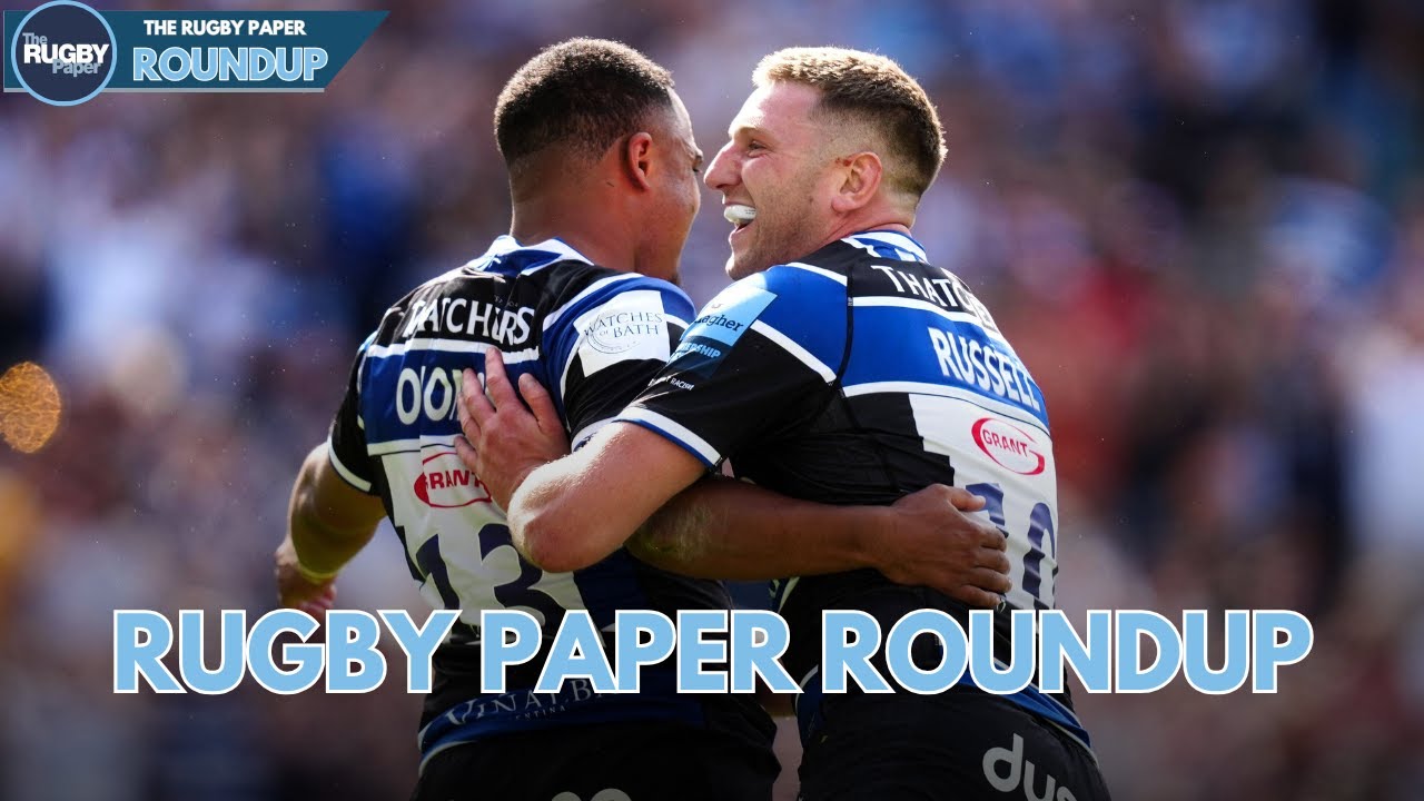 RUGBY PAPER ROUNDUP | Premiership Final Reaction + Lions Lookahead