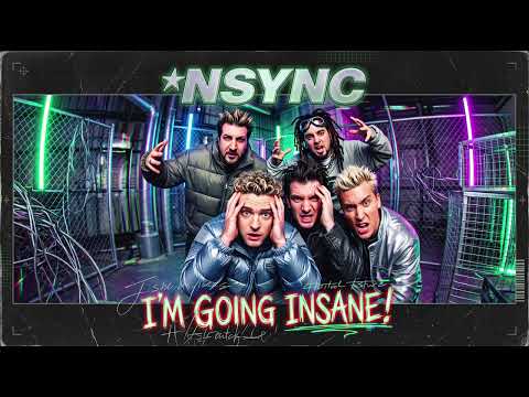 I'm Going Insane - In Style of NSYNC