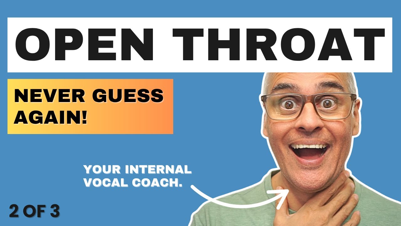 Открытая глотка (больше никогда не гадайте!) Видео 2 из 3