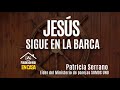 Palabras de vida: Jesús sigue en la barca