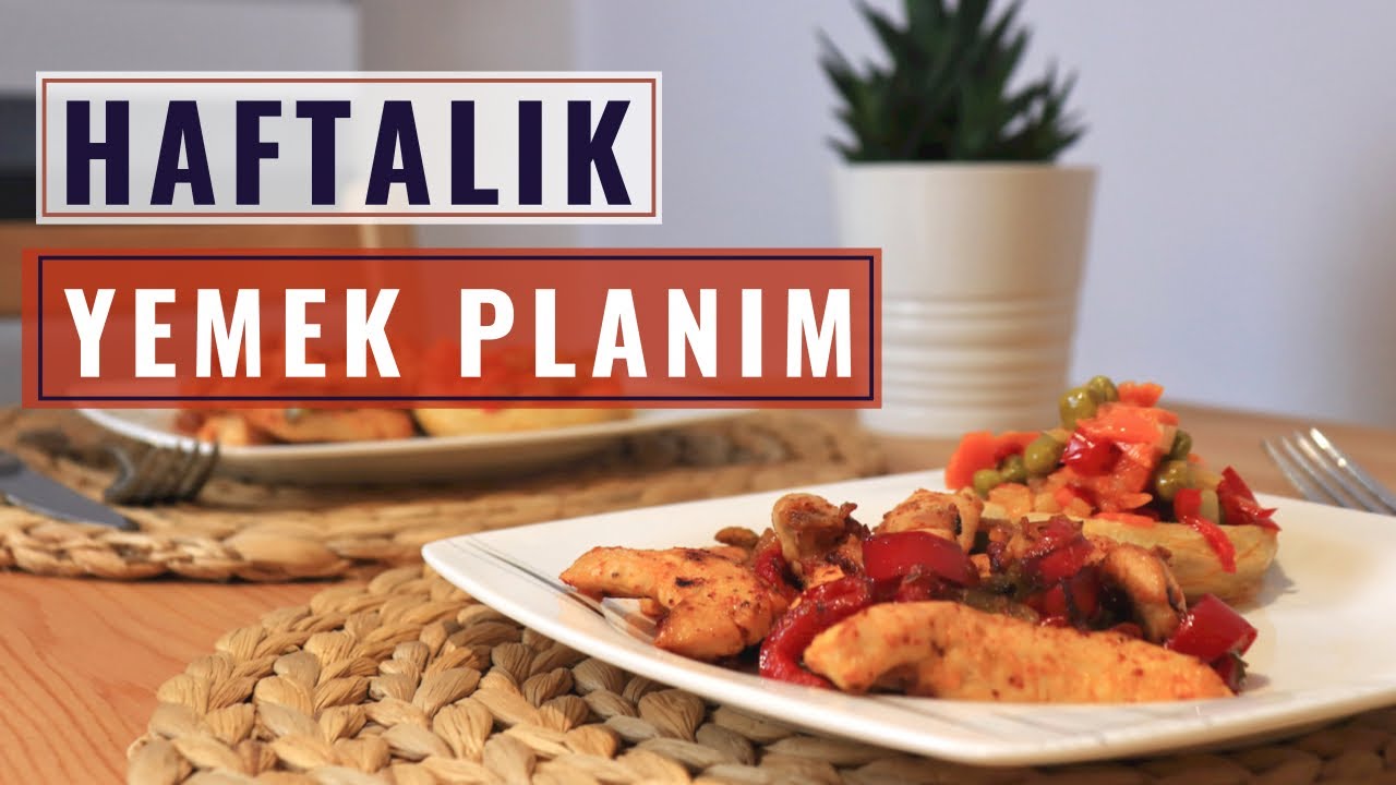 HAFTALIK YEMEK PLANIM | Minimalizm