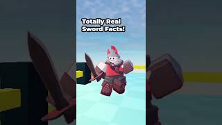 Totally Real Sword Facts